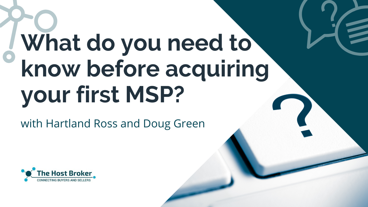 Podcast: What do you need to know before acquiring your first MSP?